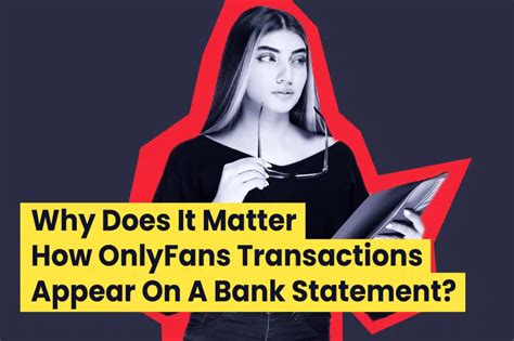 how does onlyfans show up on bank|How Does OnlyFans Show Up On Bank Statement。